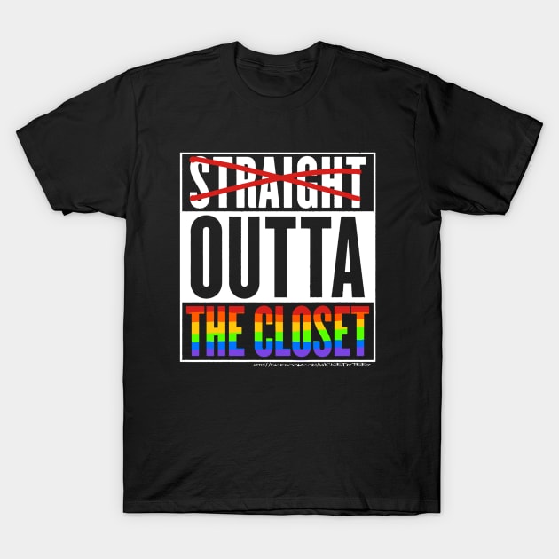 Outta the closet T-Shirt by Amnisamara